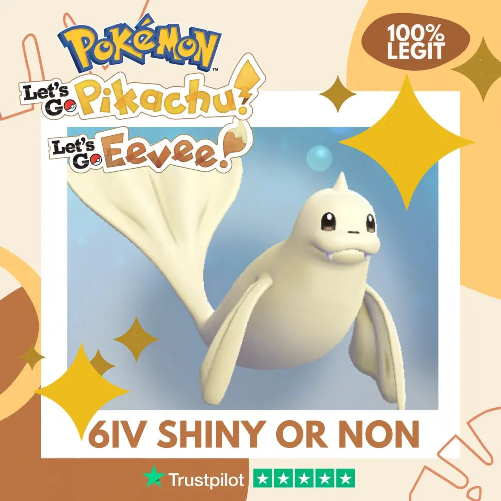 Dewgong Shiny ✨ or Non Shiny Pokémon Let's Go Pikachu Eevee Level 100 Competitive Battle Ready 6 IV 100% Legit Legal Customizable Custom OT by Shiny Living Dex | Shiny Living Dex
