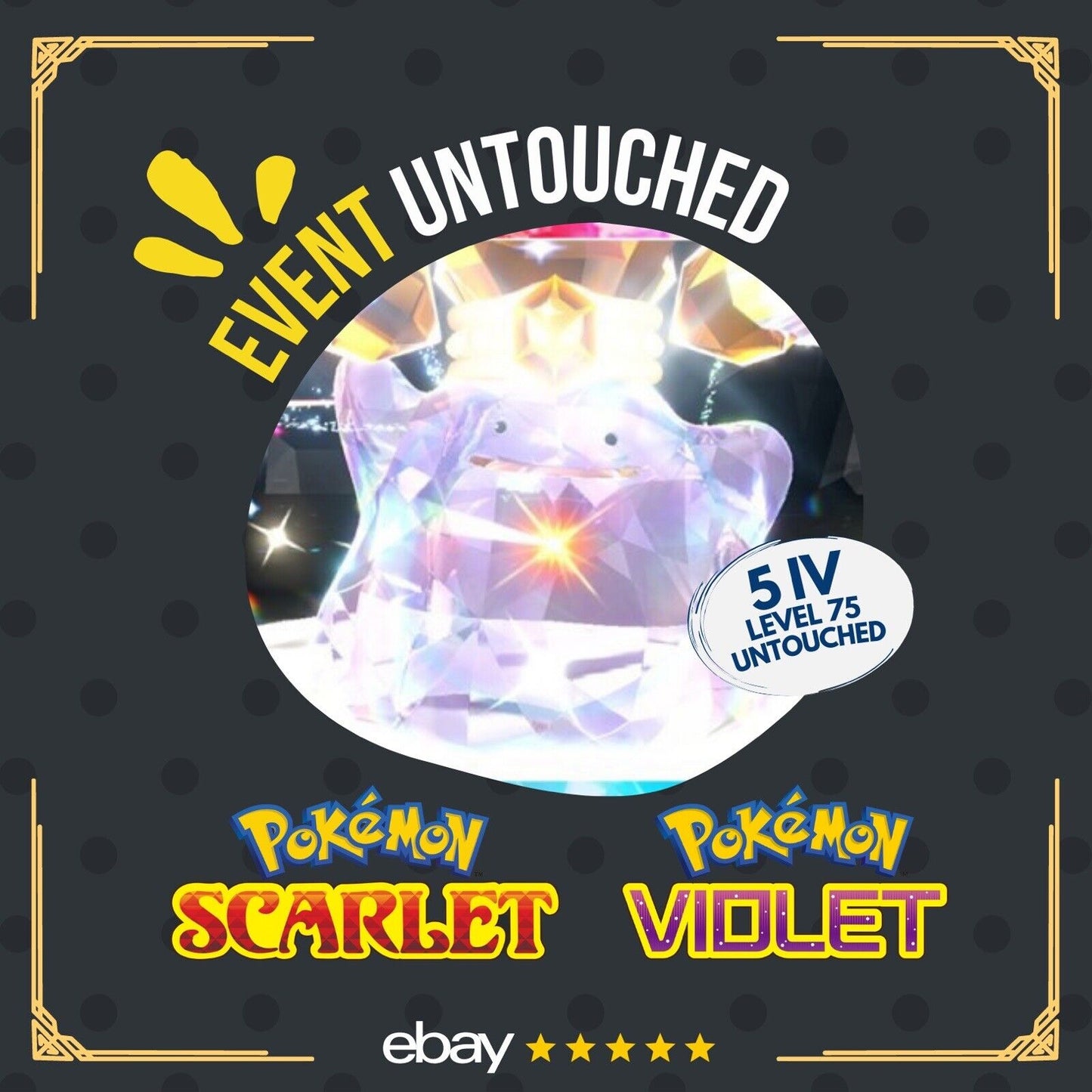 Ditto Spotlight Tera Raid Event April 2023 Untouched Pokémon Scarlet Violet Non Shiny Lv. 75 by Shiny Living Dex | Shiny Living Dex