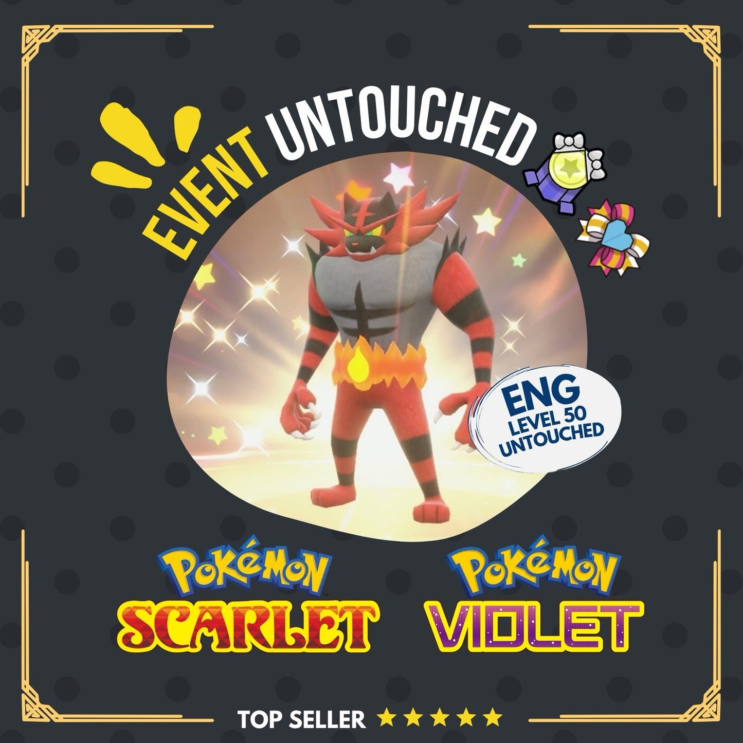 Incineroar Wolfe Championships Event 2025 Untouched IV Pokémon Scarlet Violet