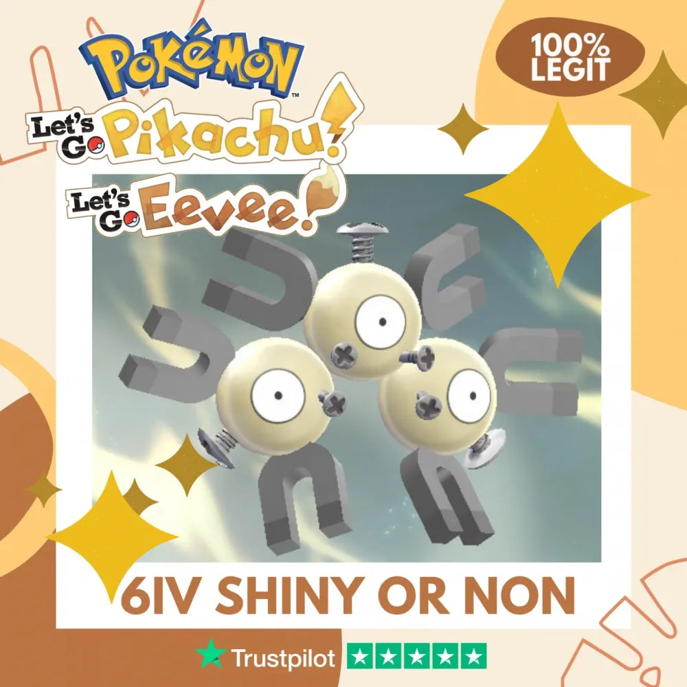 Magneton Shiny ✨ or Non Shiny Pokémon Let's Go Pikachu Eevee Level 100 Competitive Battle Ready 6 IV 100% Legit Legal Customizable Custom OT by Shiny Living Dex | Shiny Living Dex