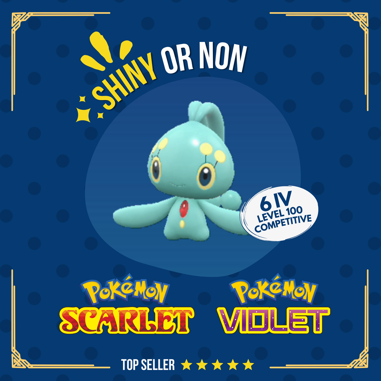 Manaphy Shiny or Non ✨ 6 IV Competitive Customizable Pokémon Scarlet Violet
