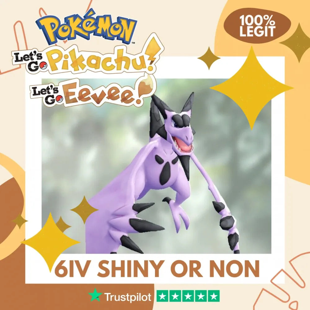 Mega Aerodactyl Shiny ✨ or Non Shiny Pokémon Let's Go Pikachu Eevee Level 100 Competitive Battle Ready 6 IV 100% Legit Legal Customizable Custom OT by Shiny Living Dex | Shiny Living Dex