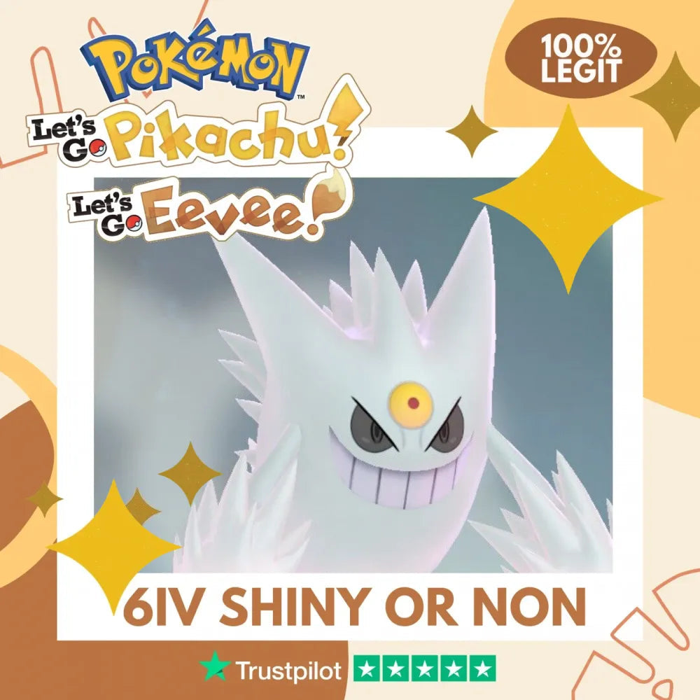 Mega Gengar Shiny ✨ or Non Shiny Pokémon Let's Go Pikachu Eevee Level 100 Competitive Battle Ready 6 IV 100% Legit Legal Customizable Custom OT by Shiny Living Dex | Shiny Living Dex