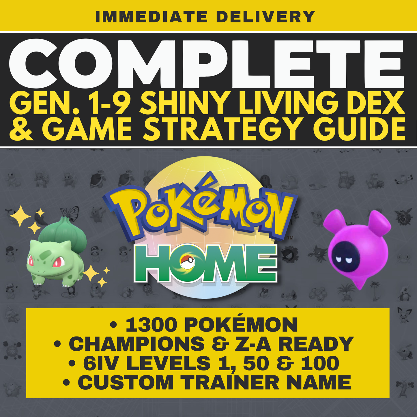 Pokémon HOME Complete Shiny Living Dex & Strategic Guide 1300 Pokedex Custom OT from Bulbasaur to Pecharunt Scarlet Violet Z-A