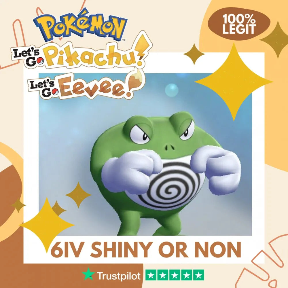 Poliwrath Shiny ✨ or Non Shiny Pokémon Let's Go Pikachu Eevee Level 100 Competitive Battle Ready 6 IV 100% Legit Legal Customizable Custom OT by Shiny Living Dex | Shiny Living Dex