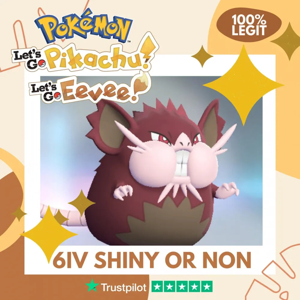 Raticate Alolan Shiny ✨ or Non Shiny Pokémon Let's Go Pikachu Eevee Level 100 Competitive Battle Ready 6 IV 100% Legit Legal Customizable Custom OT by Shiny Living Dex | Shiny Living Dex