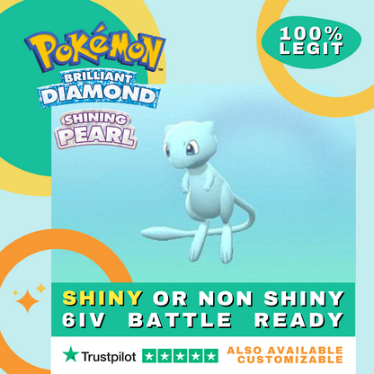 Mew Shiny ✨ or Non Shiny Pokémon Brilliant Diamond Shining Pearl Battle Ready 6 IV Competitive 100%  Legit Level 100 Customizable Custom OT
