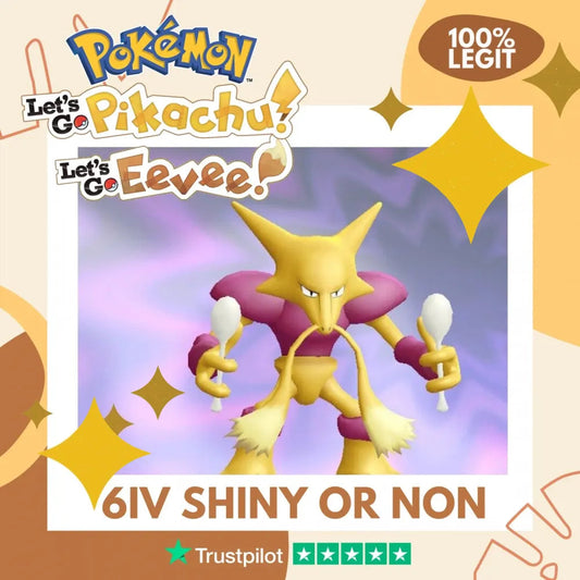 Alakazam Shiny ✨ or Non Shiny Pokémon Let's Go Pikachu Eevee Level 100 Competitive Battle Ready 6 IV 100% Legit Legal Customizable Custom OT by Shiny Living Dex | Shiny Living Dex