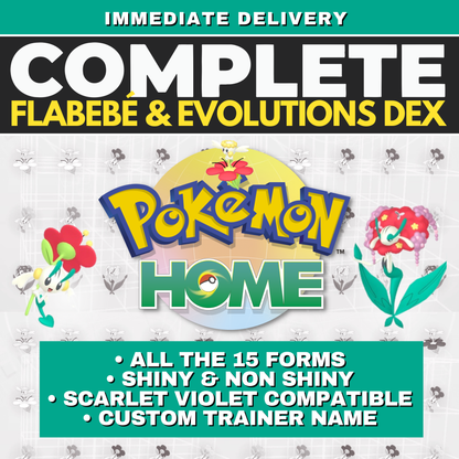 All Flabebè Floette Florges Shiny & Non Shiny Complete Collection Pokémon HOME Custom OT 6 IV All colors Legends Z-A Scarlet ready