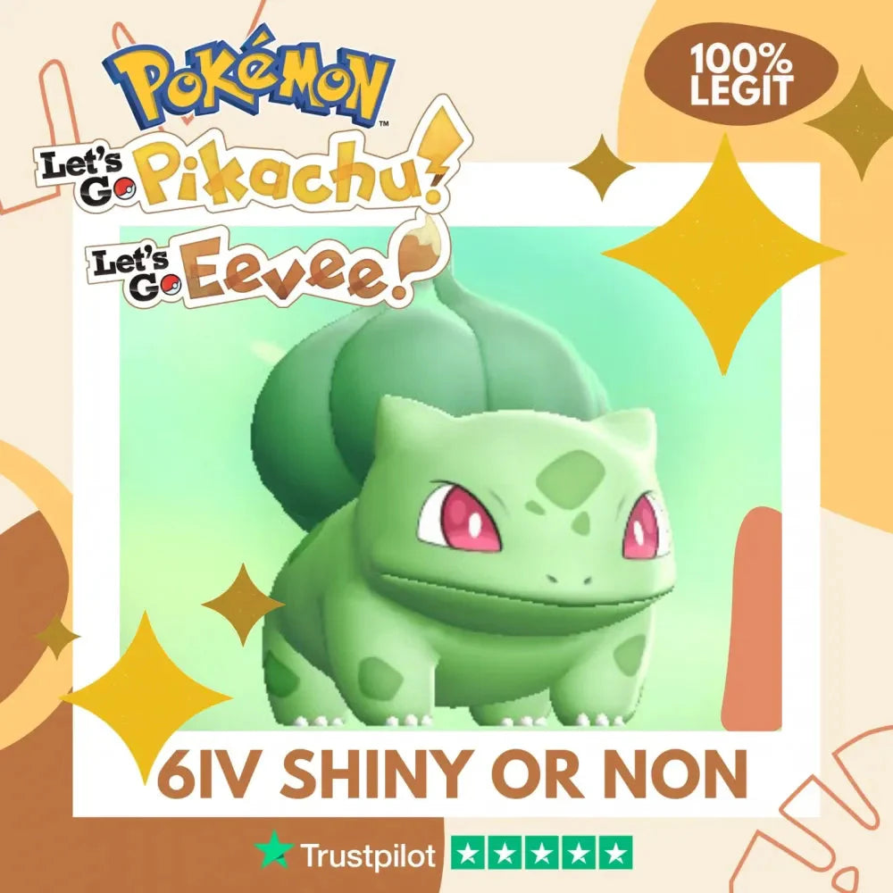 Bulbasaur Shiny ✨ or Non Shiny Pokémon Let's Go Pikachu Eevee Level 1 Legit 6 IV 100% Legal from GO Park Customizable Custom OT by Shiny Living Dex | Shiny Living Dex