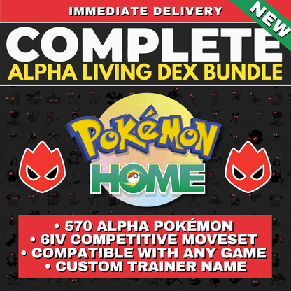 Complete Pokémon ALPHA Bundle HOME Shiny Living Dex Legends ZA Arceus Pokedex IV Legal Legit Compatible with all Nintendo Switch games