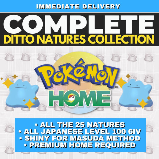 Ditto Pokémon HOME Collection All the 25 Natures Shiny 6 IV Masuda Japanese JAP