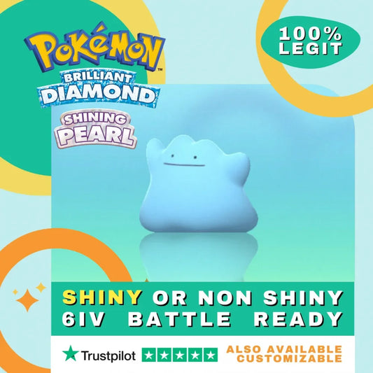 Ditto  Shiny ✨ or Non Shiny Pokémon Brilliant Diamond Shining Pearl Battle Ready 6 IV Competitive 100%  Legit Level 100 Customizable Custom OT