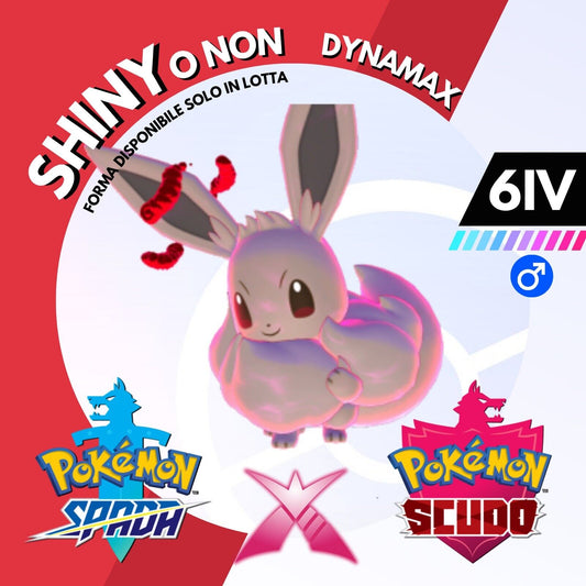 Eevee Gigantamax Dynamax Shiny o Non 6 IV Pokemon Spada Scudo Sword Shield