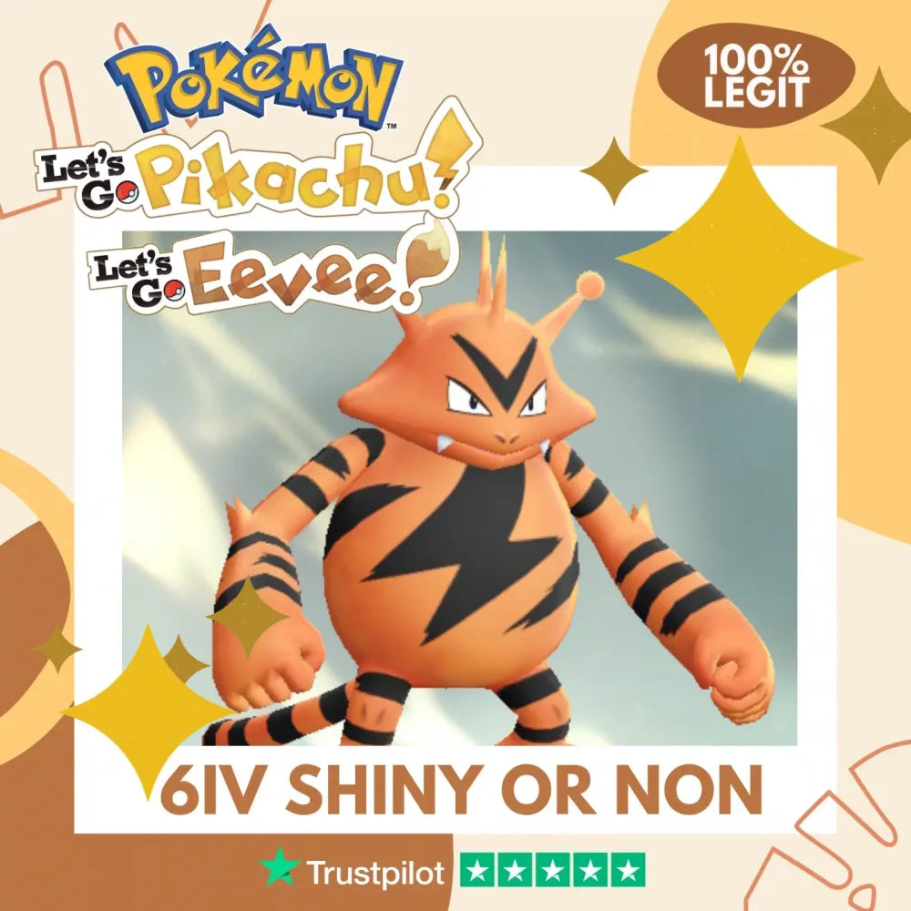 Electabuzz Shiny ✨ or Non Shiny Pokémon Let's Go Pikachu Eevee Level 100 Competitive Battle Ready 6 IV 100% Legit Legal Customizable Custom OT by Shiny Living Dex | Shiny Living Dex