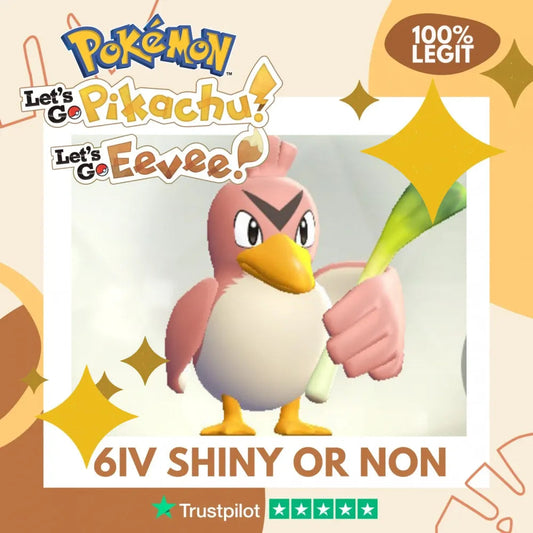 Farfetch'd Shiny ✨ or Non Shiny Pokémon Let's Go Pikachu Eevee Level 100 Competitive Battle Ready 6 IV 100% Legit Legal Customizable Custom OT by Shiny Living Dex | Shiny Living Dex