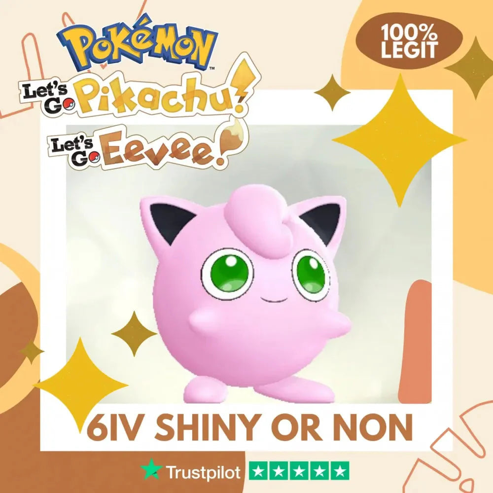 Jigglypuff Shiny ✨ or Non Shiny Pokémon Let's Go Pikachu Eevee Level 1 Legit 6 IV 100% Legal from GO Park Customizable Custom OT by Shiny Living Dex | Shiny Living Dex