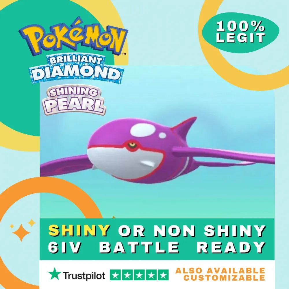 Kyogre  Shiny ✨ or Non Shiny Pokémon Brilliant Diamond Shining Pearl Battle Ready 6 IV Competitive 100%  Legit Level 100 Customizable Custom OT