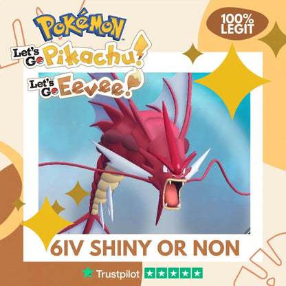 Mega Gyarados Shiny ✨ or Non Shiny Pokémon Let's Go Pikachu Eevee Level 100 Competitive Battle Ready 6 IV 100% Legit Legal Customizable Custom OT by Shiny Living Dex | Shiny Living Dex