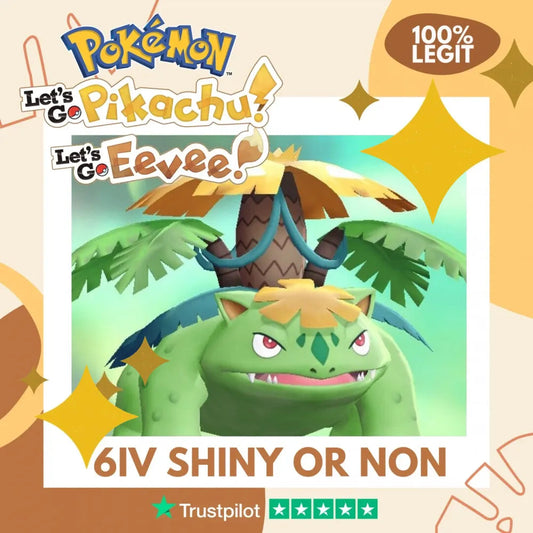 Mega Venusaur Shiny ✨ or Non Shiny Pokémon Let's Go Pikachu Eevee Level 100 Competitive Battle Ready 6 IV 100% Legit Legal Customizable Custom OT by Shiny Living Dex | Shiny Living Dex