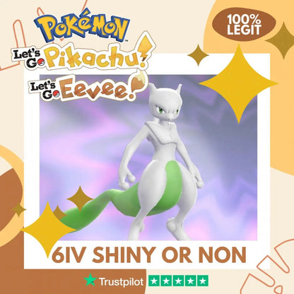 Mewtwo Shiny ✨ or Non Shiny Pokémon Let's Go Pikachu Eevee Level 100 Competitive Battle Ready 6 IV 100% Legit Legal Customizable Custom OT by Shiny Living Dex | Shiny Living Dex
