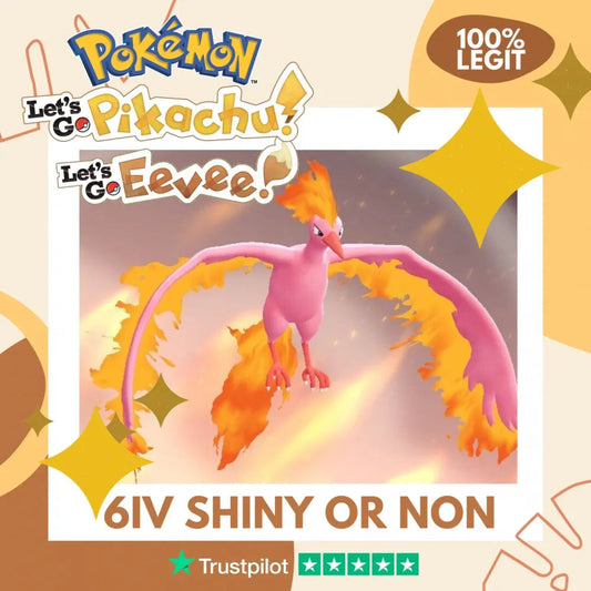 Moltres Shiny ✨ or Non Shiny Pokémon Let's Go Pikachu Eevee Level 100 Competitive Battle Ready 6 IV 100% Legit Legal Customizable Custom OT by Shiny Living Dex | Shiny Living Dex