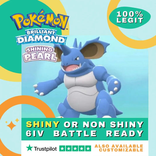 Nidoking  Shiny ✨ or Non Shiny Pokémon Brilliant Diamond Shining Pearl Battle Ready 6 IV Competitive 100%  Legit Level 100 Customizable Custom OT