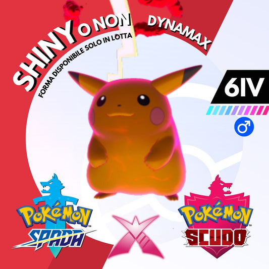 Pikachu Gigantamax Dynamax Shiny o Non 6 IV Pokemon Spada Scudo Sword Shield