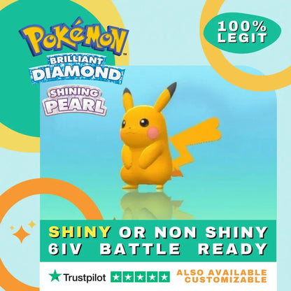 Pikachu  Shiny ✨ or Non Shiny Pokémon Brilliant Diamond Shining Pearl Battle Ready 6 IV Competitive 100%  Legit Level 100 Customizable Custom OT