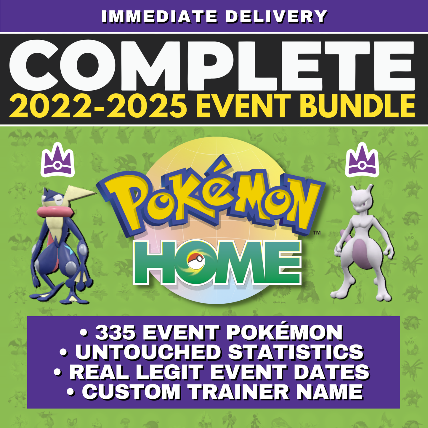 Pokémon HOME 2022 2023 2024 2025 Untouched Event Complete Collection Scarlet Violet Tera Raid Mystery Gift Distribution Bundle Custom Trainer name