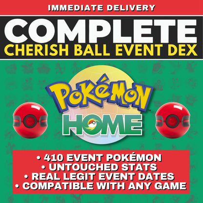 Pokémon HOME Cherish Ball Legit Untouched IV Living Dex Event Complete Collection from 2007 to 2025 Real Moves Level Dates