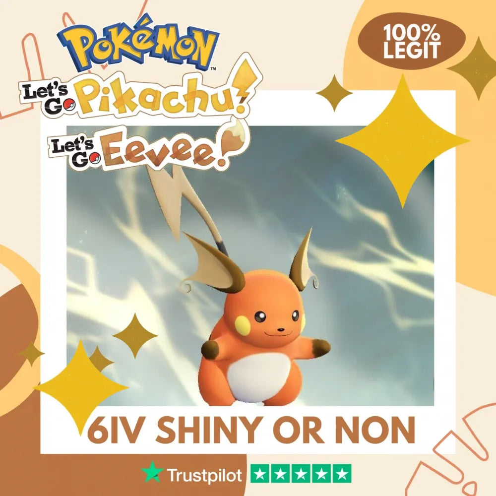Raichu Shiny ✨ or Non Shiny Pokémon Let's Go Pikachu Eevee Level 100 Competitive Battle Ready 6 IV 100% Legit Legal Customizable Custom OT by Shiny Living Dex | Shiny Living Dex