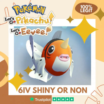 Seaking Shiny ✨ or Non Shiny Pokémon Let's Go Pikachu Eevee Level 100 Competitive Battle Ready 6 IV 100% Legit Legal Customizable Custom OT by Shiny Living Dex | Shiny Living Dex