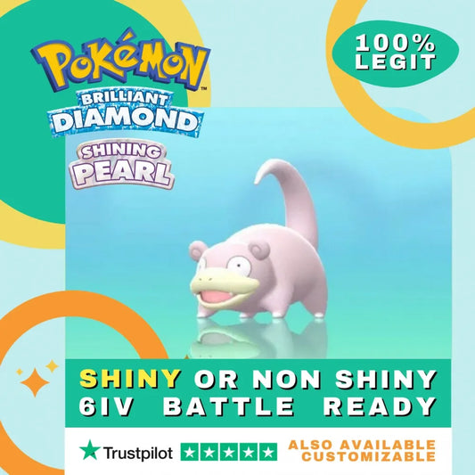 Slowpoke  Shiny ✨ or Non Shiny Pokémon Brilliant Diamond Shining Pearl Battle Ready 6 IV Competitive 100%  Legit Level 100 Customizable Custom OT