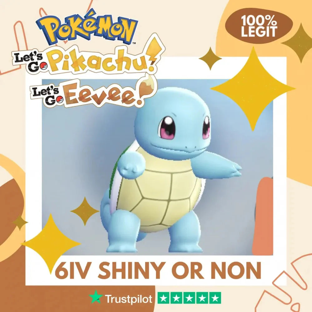 Squirtle Shiny ✨ or Non Shiny Pokémon Let's Go Pikachu Eevee Level 1 Legit 6 IV 100% Legal from GO Park Customizable Custom OT by Shiny Living Dex | Shiny Living Dex