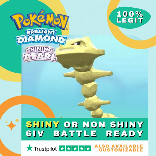 Steelix  Shiny ✨ or Non Shiny Pokémon Brilliant Diamond Shining Pearl Battle Ready 6 IV Competitive 100%  Legit Level 100 Customizable Custom OT