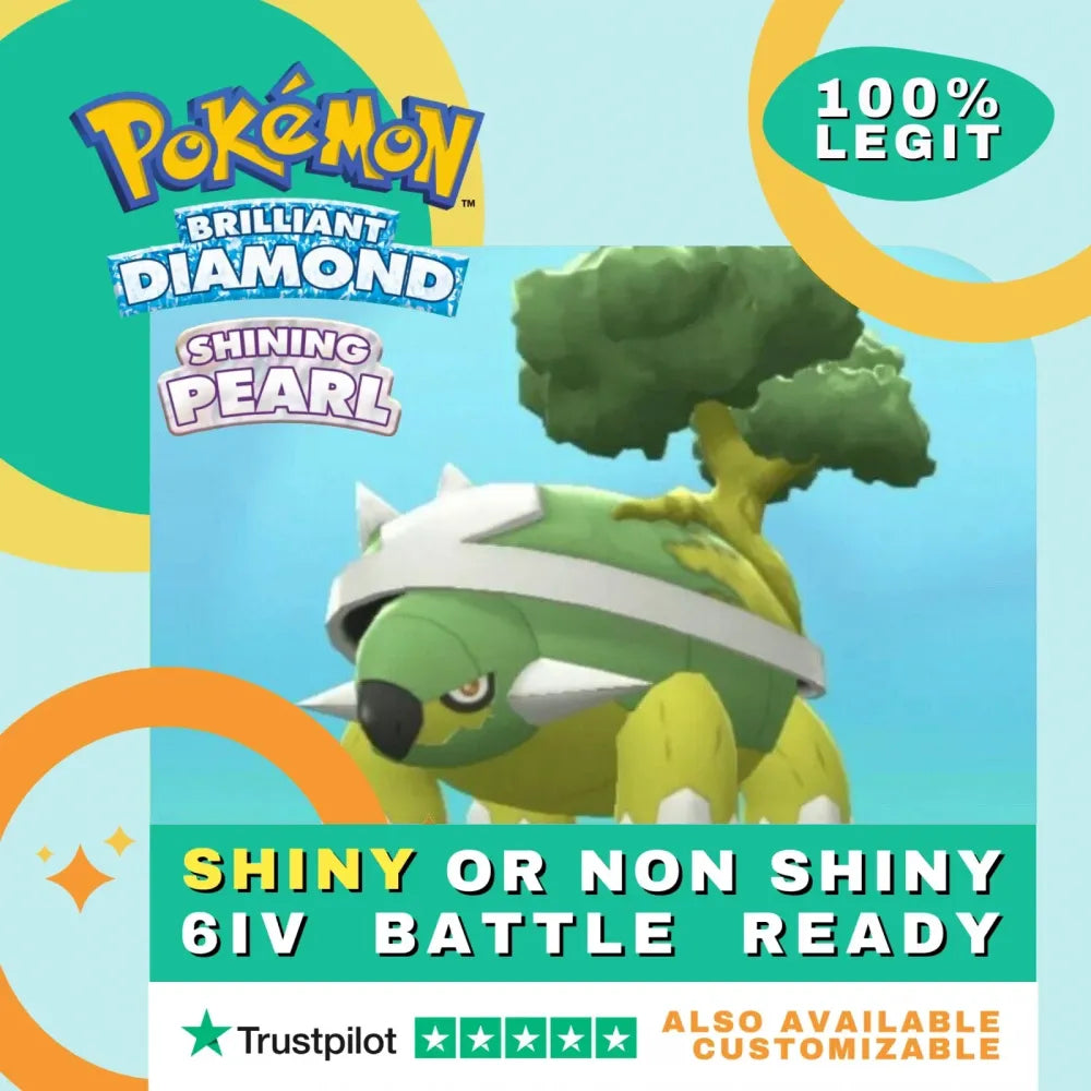 Torterra  Shiny ✨ or Non Shiny Pokémon Brilliant Diamond Shining Pearl Battle Ready 6 IV Competitive 100%  Legit Level 100 Customizable Custom OT