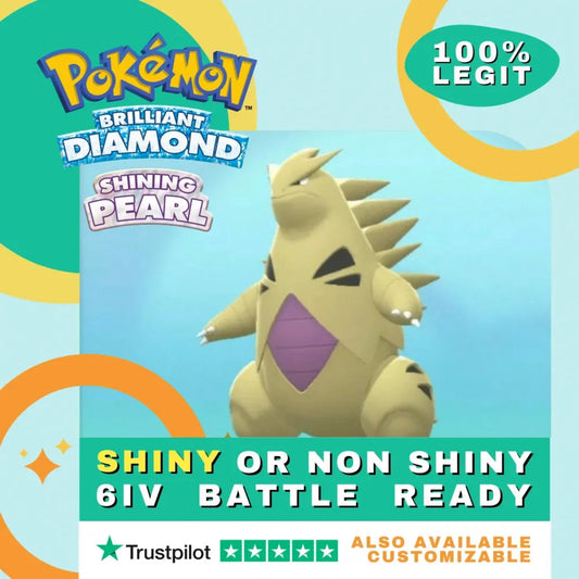 Tyranitar Shiny ✨ or Non Shiny Pokémon Brilliant Diamond Shining Pearl Battle Ready 6 IV Competitive 100% Legit Level 100 Customizable Custom OT by Shiny Living Dex | Shiny Living Dex