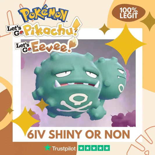 Weezing Shiny ✨ or Non Shiny Pokémon Let's Go Pikachu Eevee Level 100 Competitive Battle Ready 6 IV 100% Legit Legal Customizable Custom OT by Shiny Living Dex | Shiny Living Dex