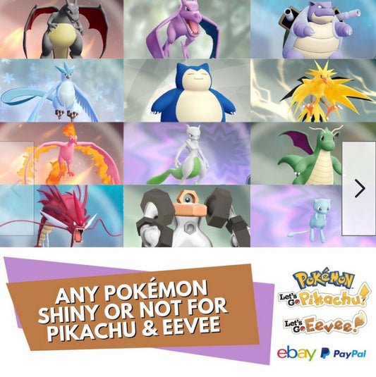 Any Pokémon Shiny Or Non For Pokémon Let's Go Pikachu Eevee Level 100 Competitive 6 IV Battle Custom OT Name Level Customizable Legal Legit